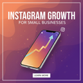 Instagram Growth for Small Businesses course cover
